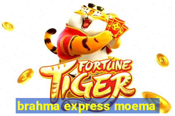 brahma express moema